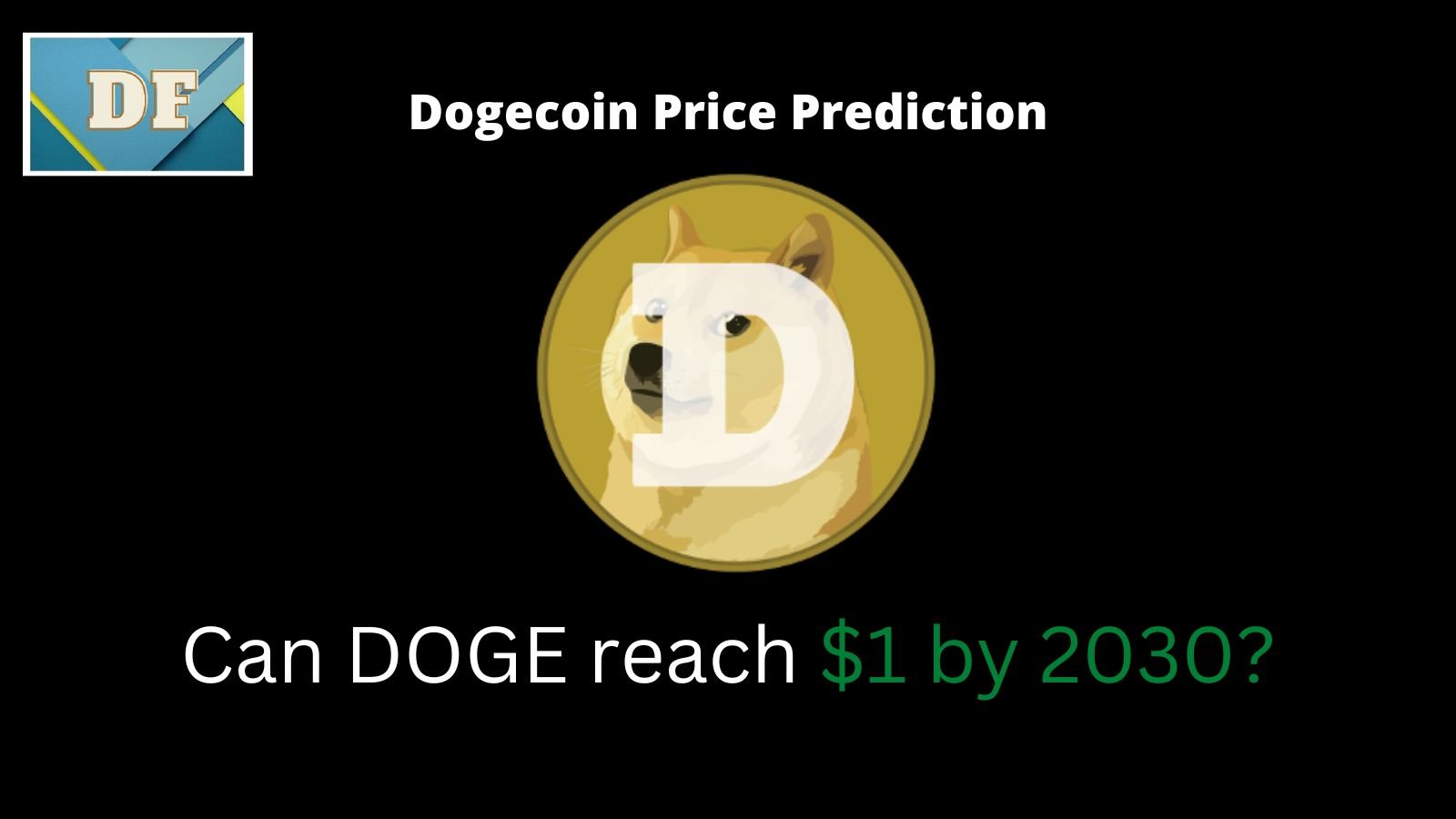Can Dogecoin reach $1?