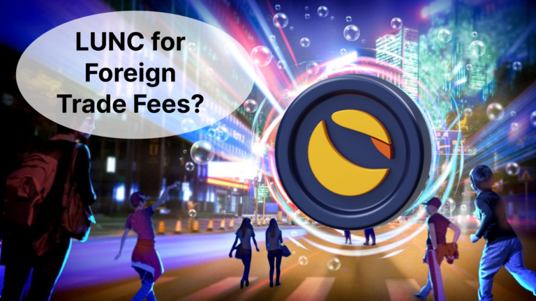 LUNC for Foreign trade fees